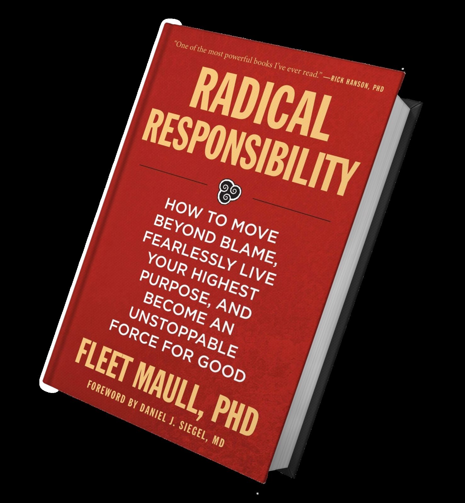 Cover of Radical Responsibility by Fleet Maull, PhD
